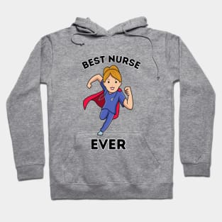 Best Nurse Ever Super Hero Hoodie